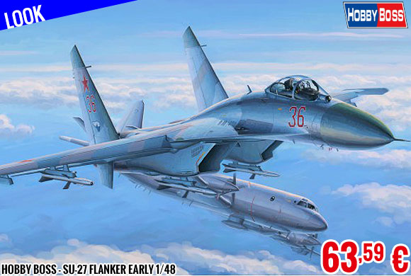 Look - Hobby Boss - Su-27 Flanker Early 1/48