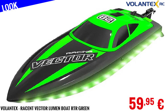 Look - Volantex - Racent Vector Lumen Boat RTR Green