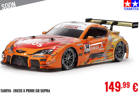 Soon - Tamiya - ENEOS X Prime GR Supra