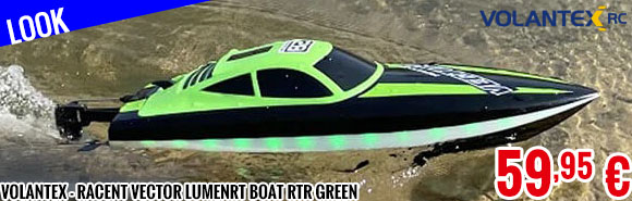 Look - Volantex - Racent Vector Lumen Boat RTR Green