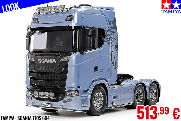 Look - Tamiya - Scania 770S 6x4