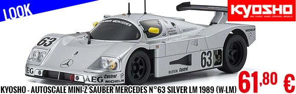 Look - Kyosho - Autoscale Mini-Z Sauber Mercedes No.63 Silver LM 1989 (W-LM)