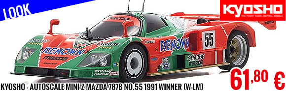 Look - Kyosho - Autoscale Mini-Z Mazda 787B No.55 1991 Winner (W-LM)