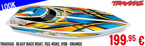 Look - Traxxas - Blast Race Boat, TQ2.4GHz, USB - Orange