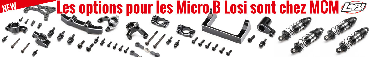 Nouveau - Les options pour les Micro B Losi sont chez MCM