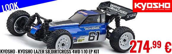 Look - Kyosho - Kyosho Lazer SB DirtCross 4WD 1:10 EP Kit