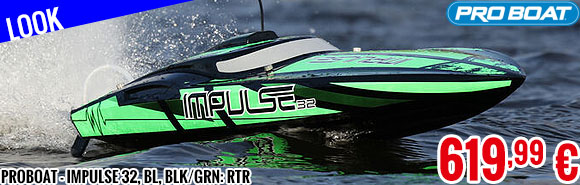 Look - Proboat - Impulse 32, BL, Blk/Grn: RTR