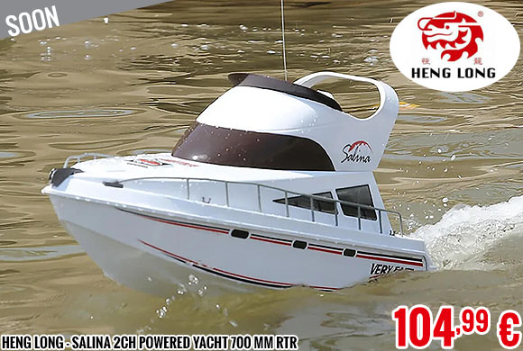 Soon - Heng Long - Salina 2CH Powered Yacht 700 mm RTR