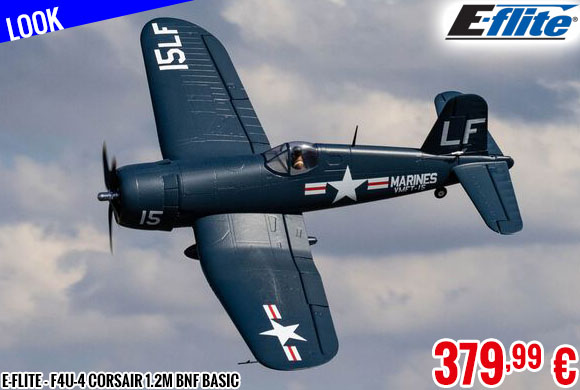 Look - E-Flite - F4U-4 Corsair 1.2m BNF Basic