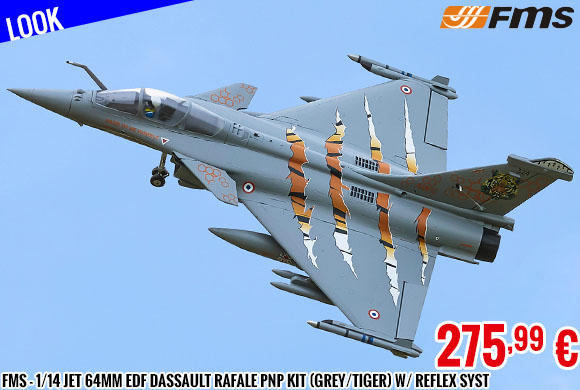 Look - FMS - 1/14 Jet 64mm EDF Dassault Rafale PNP kit (Grey/Tiger) w/ reflex syst