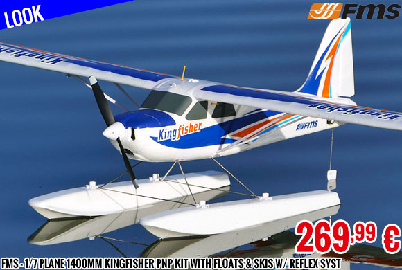 Look - FMS - 1/7 Plane 1400mm Kingfisher PNP kit with Floats & Skis w/ reflex syst