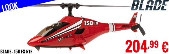 Look - Blade - 150 FX RTF