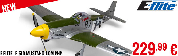 New - E-Flite - P-51D Mustang 1.0M PNP