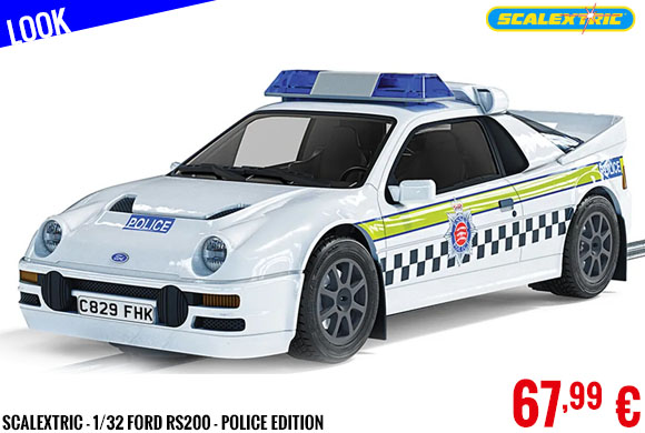 Look - Scalextric - 1/32 Ford RS200 - Police Edition