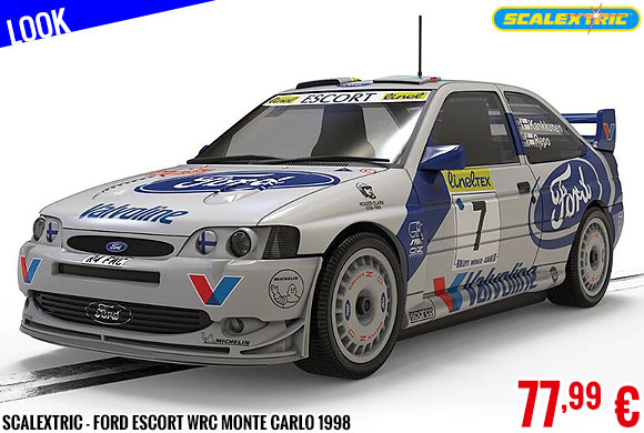 Look - Scalextric - Ford Escort WRC Monte Carlo 1998