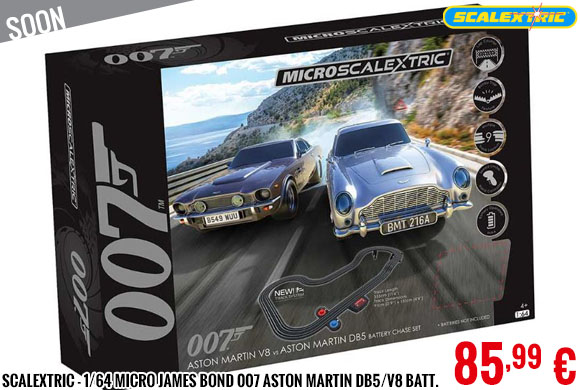 Soon - Scalextric - 1/64 Micro James Bond 007 Aston Martin DB5/V8 Batt.