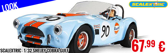 Look - Scalextric - 1/32 Shelby Cobra Gulf