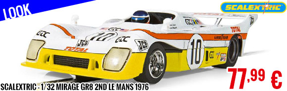 Look - Scalextric - 1/32 Mirage GR8 2nd Le Mans 1976